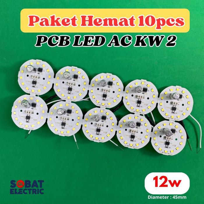 Paket Hemat 12 Watt PCB AC Mata LED - PCB Mata Lampu LED AC Tanpa Driver 12w