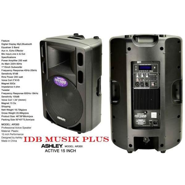 Speaker Aktif 15 inch Ashley Ar300 Ar 300 Original Ashley
