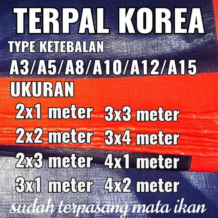 Terpal Korea ukuran 2x1meter 2x2meter 2x3meter 3x1meter 3x3meter 3x4meter 4x1meter 4x2meter Outdoor