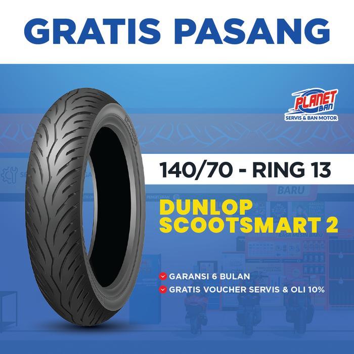 Ban Motor Ring 13 - 140/70 Dunlop Scootsmart 2 (Ban Motor Belakang NMAX, PCX 160, ADV 150, ADV 160)