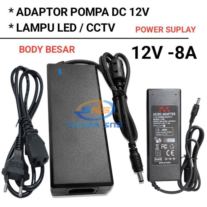 Adaptor 12v 8A Murni / Adaptor Pompa Dc 12v / Cctv / Lampu Led