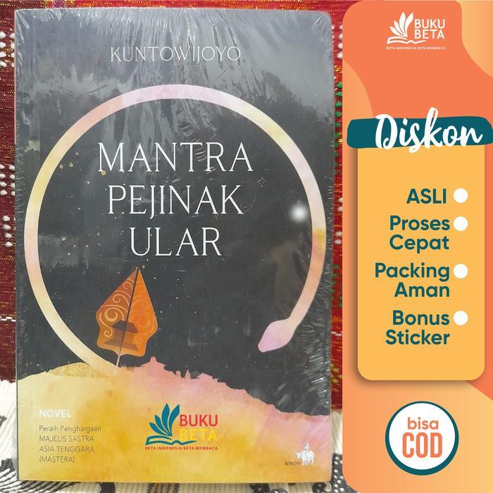 Ready Mantra Pejinak Ular - Kuntowijoyo