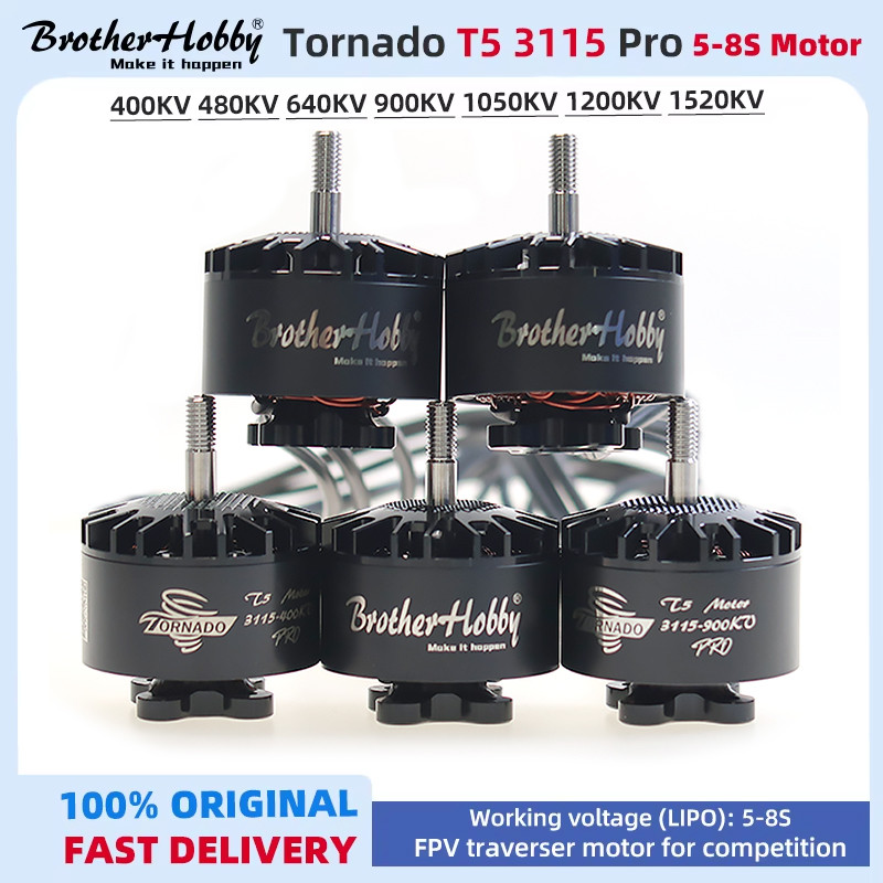 BrotherHobby Tornado T5 3115 Pro 400KV 640KV 900KV 1050KV 1200KV 1500KV 5-8S Motor for FPV Racing Lo