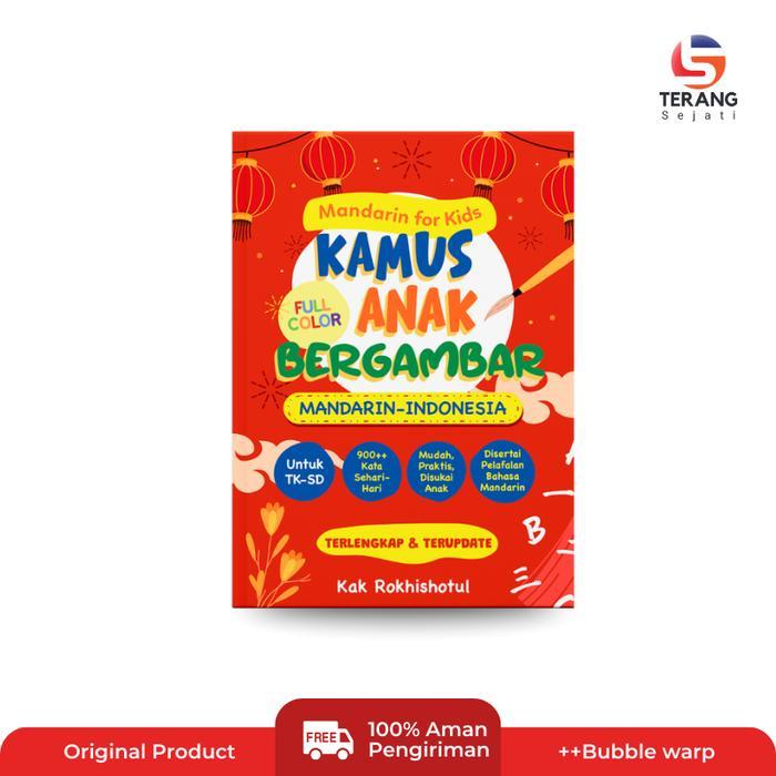Terang Sejati - Buku Edukasi Anak Kamus Mandarin untuk PAUD TK - Mandarin for Kids : Kamus Anak
