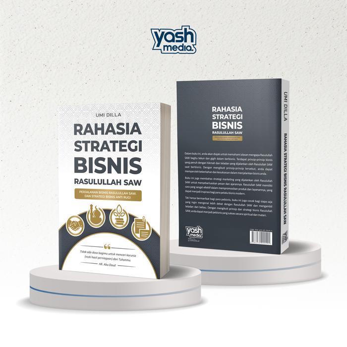 TERLARIS Rahasia Strategi Bisnis Rasulullah SAW : Perjalanan Bisnis Rasulullah SAW dan Strategi