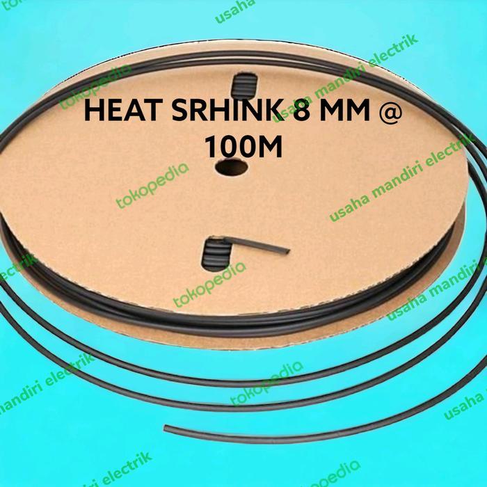 HEAT SHRINK 8MM /ROLL SELONGSONG BAKAR