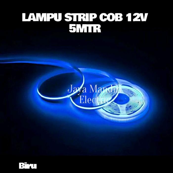 Ready Lampu Strip Led Cob Dc 12Volt Biru 5 Meter 320 Led Ip33 Flexible / Led Pita Cob 12 V Volt 12V