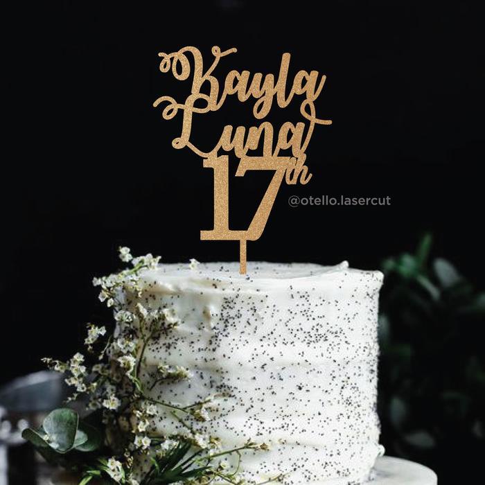 Cake Topper Sweet Seventeen Custom Nama Ultah Hiasan Topper Kue Bday