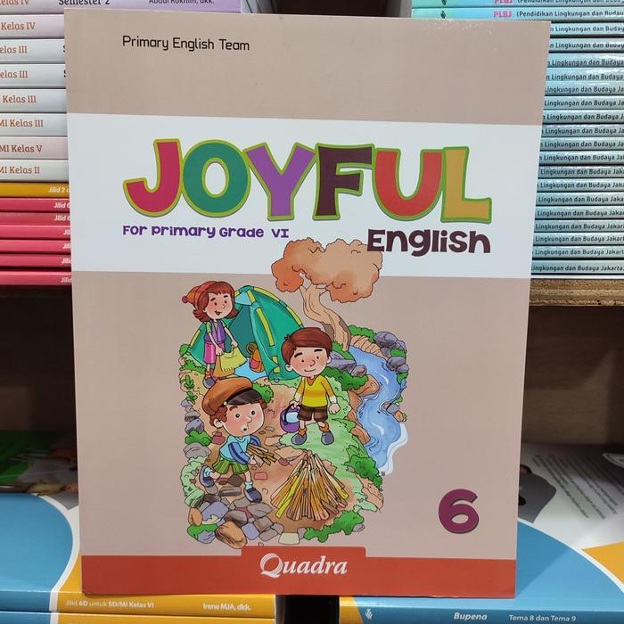 Buku Joyful English Untuk Sd Kelas 6 Quadra