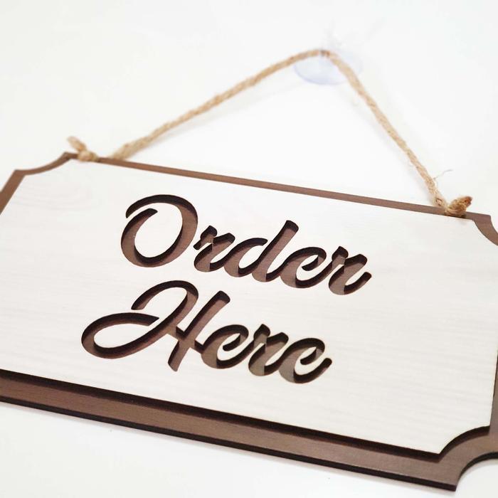 [] Gantungan Sign Cafe / Resto - Order Here Kotak