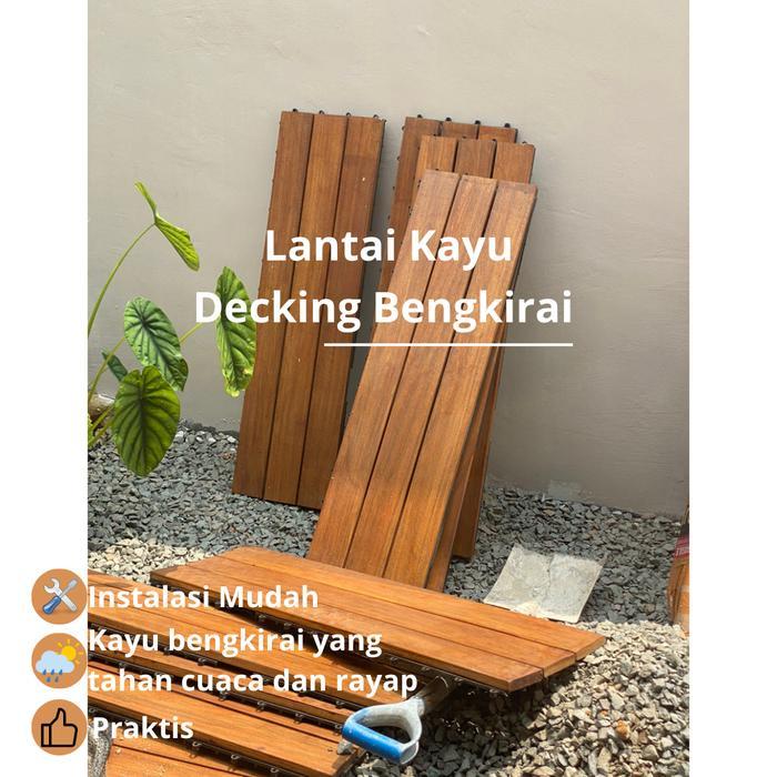 Decking Tile Bengkirai Base- Lantai Kayu Praktis/ Decking Tile