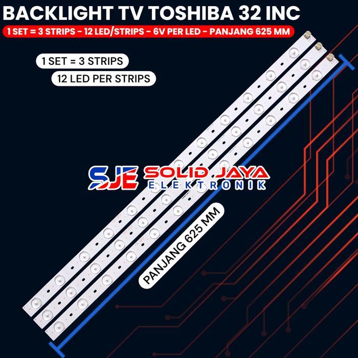 BACKLIGHT TV TOSHIBA 32 INCH 32PB200EJ 32PB201EJ 32PU200EJ LAMPU BL LED 32PB 32PU