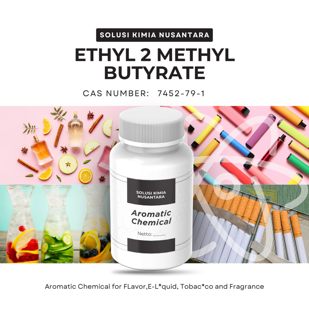 Ethyl 2 Methyl Butyrate Aromatic Chemical Flavor Fragrance Solusi Kimia Nusantara