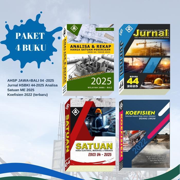 Paket 4 Buku Analisa (AHSP) Jawa Bali 04-2025 + Buku Jurnal HSBKI 44-2025 + Buku Satuan Elektrikal
