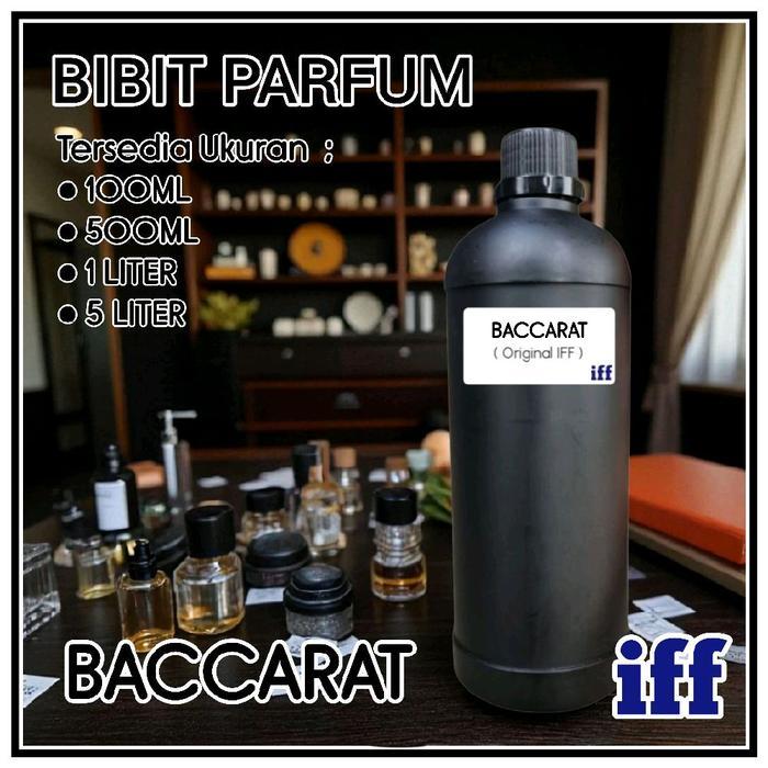 BIBIT PARFUM BACCARAT 1LITER ( IFF ) / BIANG PARFUM BACCARAT 1LITER - BIBIT PARFUM BACCARAT KEMASAN