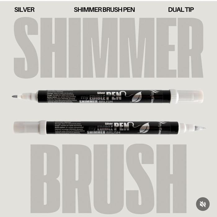 Silver Metallic Shimmer Brush Pen My Flavor Edible Pen Marker Dual Tips Halal Terbaru