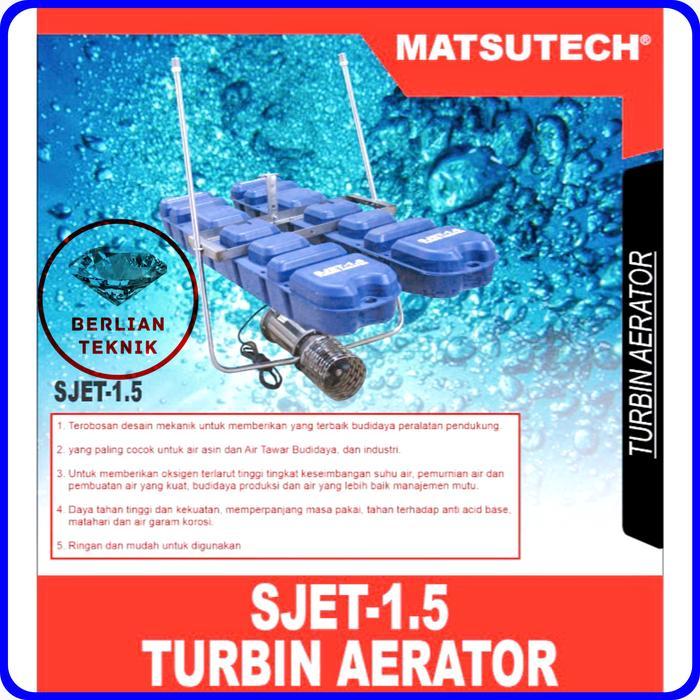 Turbin Aerator Matsutech SJet-1.5 / 2 HP 3 Phase