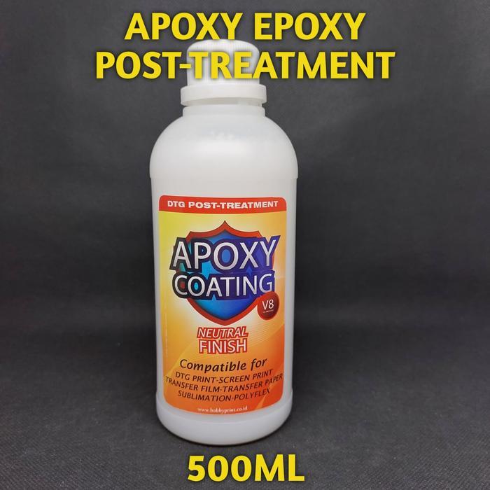 Apoxy Apoxi Epoxy Epoxi Printer Dtg 500Ml Posttreatment Penguat Sablon