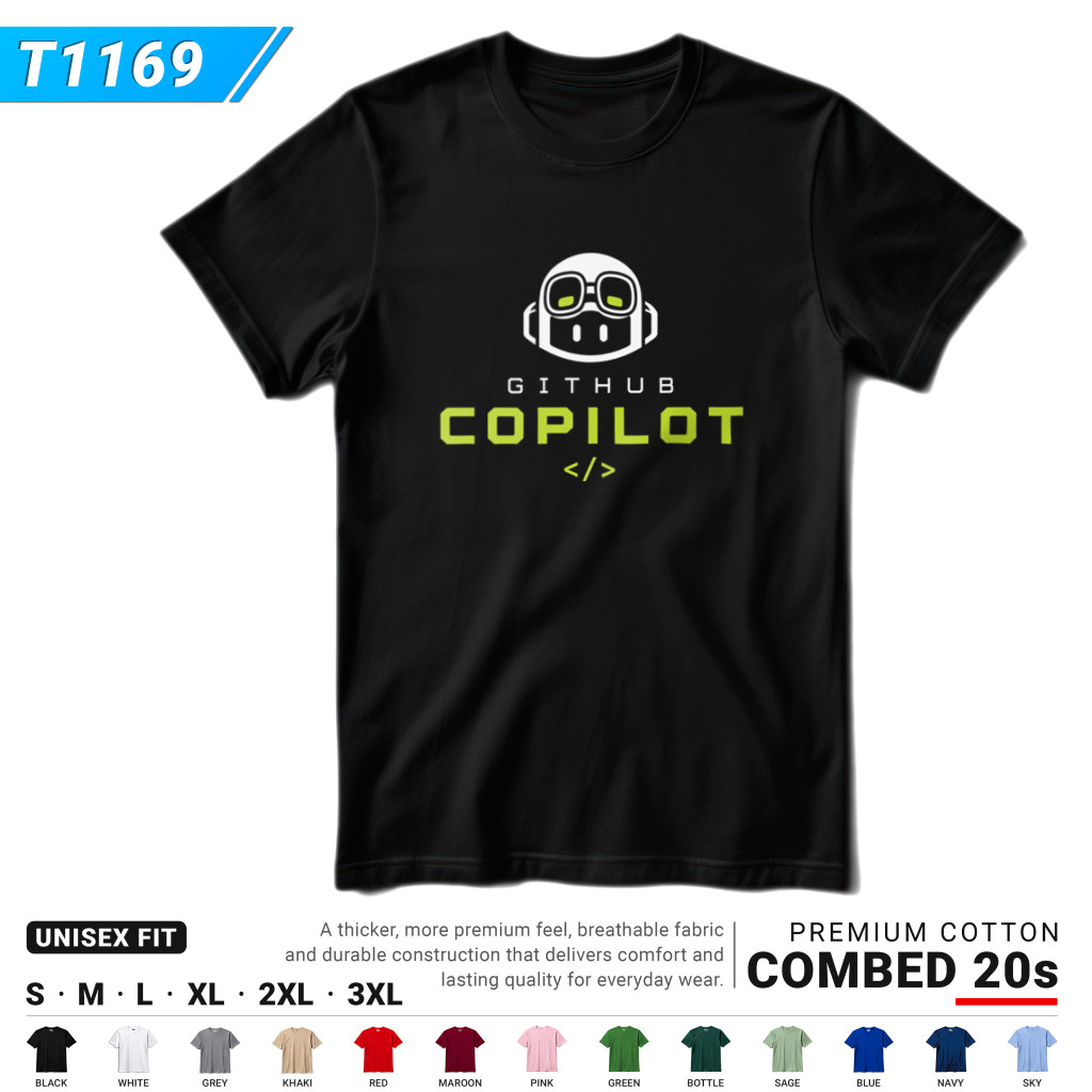 Kaos IT - Github Copilot AI Programmer Coding (T1169) | Baju Tebal Cotton Combed 20s DTF Premium