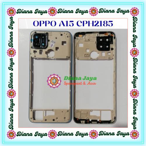 Middle / Bezzel Tengah Oppo A15 CPH2185