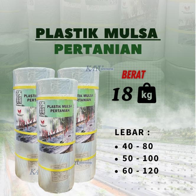 Plastik Mulsa Roll / Mulsa Hitam Perak Domino Que 18 Kg / Mulsa Pertanian Roll Murah Pasti Promo