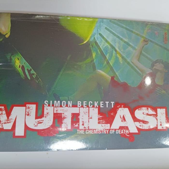 "MUTILASI" by Simon Beckett Buku Novel THE CHEMISTRY OF DEATH Buku Novel
