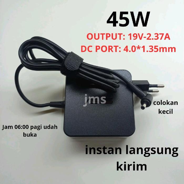 Ada Stok Adaptor Charger Asuss s406u 19v-2.37A ADP-45B ADP-45 B ADP-45BW ORI