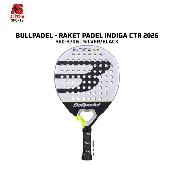 Raket Padel BULLPADEL Indiga CTR 2026 360-370G Silver Black