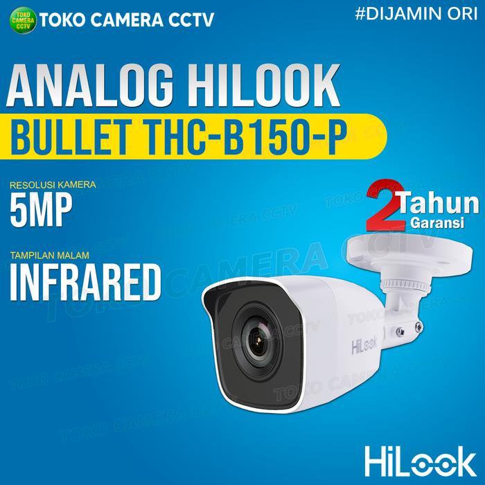 CAMERA CCTV HILOOK 5MP THC B150 P KAMERA CCTV OUTDOOR HILOOK 5MP