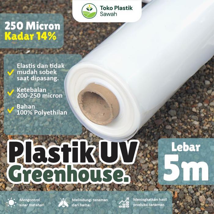Plastik UV Green house Tebal 250 Micron 14% Lebar 5 Meter plastik uv