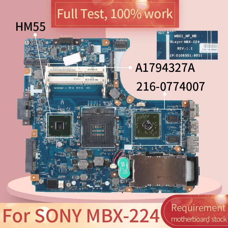 For SONY MBX-224 1P-0106501-8011 A1794327A 216-0774007 HM55 DDR3 Notebook motherboard Mainboard full