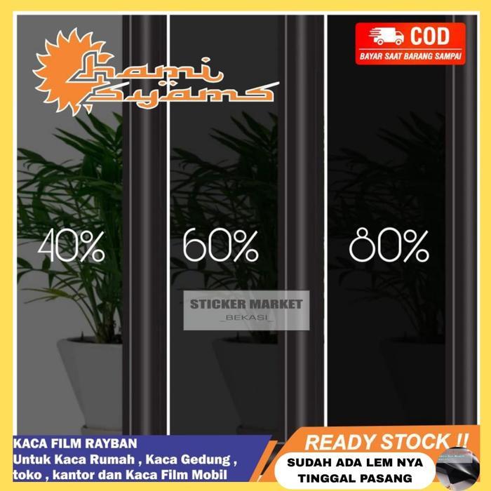 Stiker Kaca Film Jendela Rumah Mobil Car Sticker Hitam Riben Kegelapan 40% 60% 80% Anti Uv Stiker