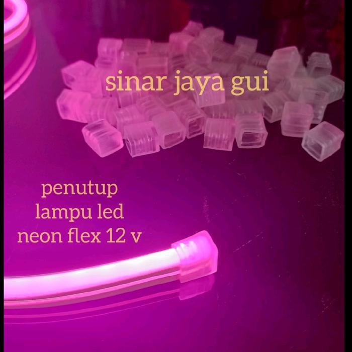 PENUTUP LAMPU LED NEON FLEX / PENUTUP UJUNG LAMPU LED NEON FLEX DC 12V PROMO TERMURAH