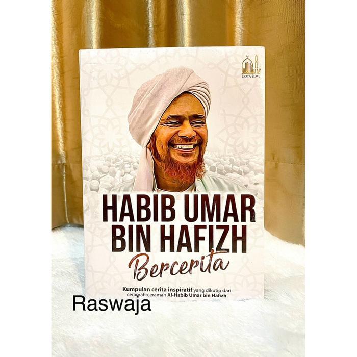 Permadani - Kitab Habib Umar Bercerita - Habib Umar Bin Hafiz / Hafid - Kota Ilmu / Habib Umar Bin