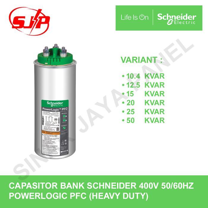KAPASITOR BANK SCHNEIDER 400V POWERLOGIC PFC 10/12.5/15/20/25/50 KVAR