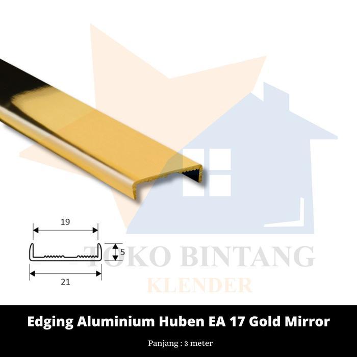 Ada Stok Edging Aluminium Huben EA 17 Gold Mirror