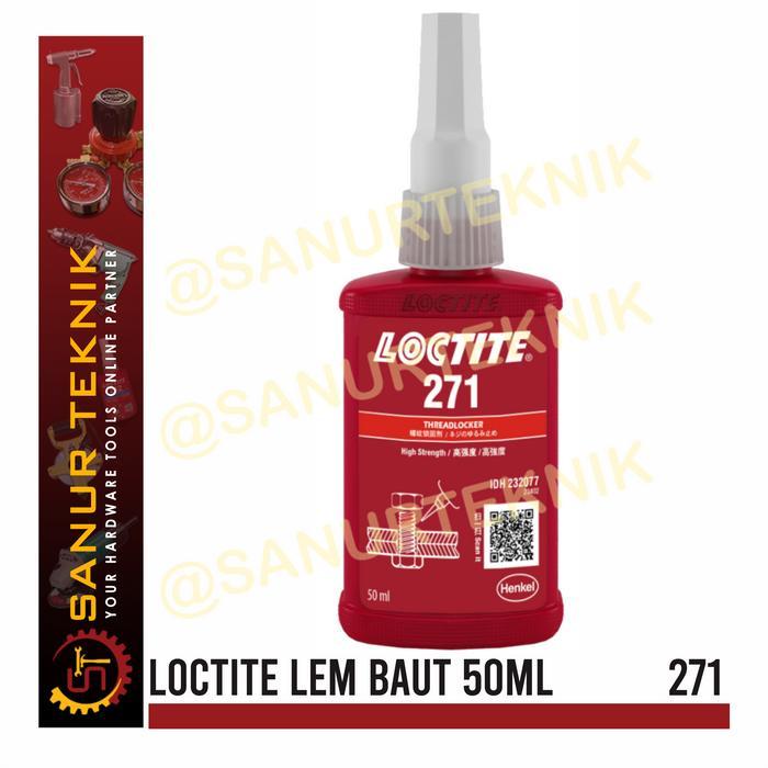 TERBARU LOCTITE 271 / LEM BAUT LOCTITE271 / LOCTITE THREADLOCKER 271 (50 ML)