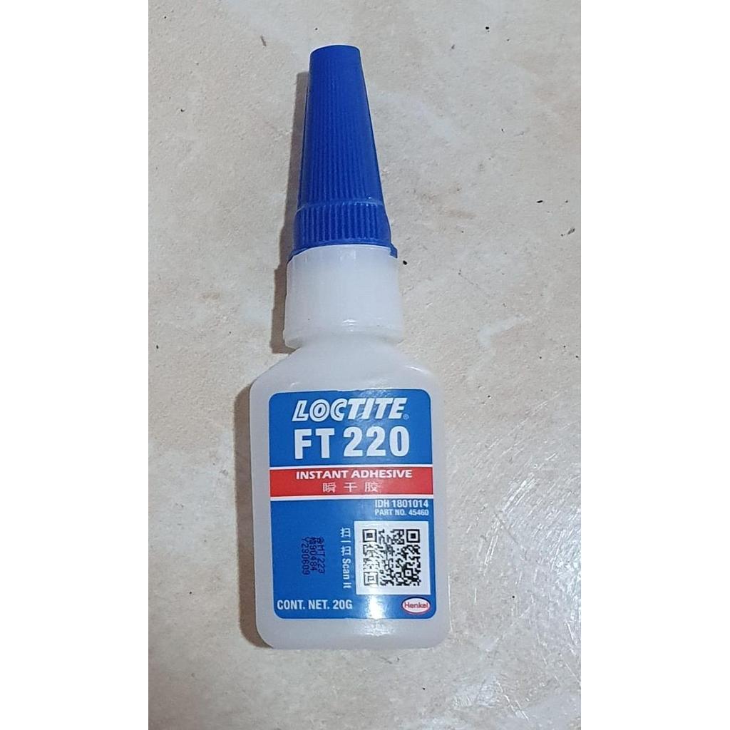 TERBARU LOCTITE FT 220 20G ORIGINAL CYANOACRYLATE LEM SEPATU SUPERGLUE