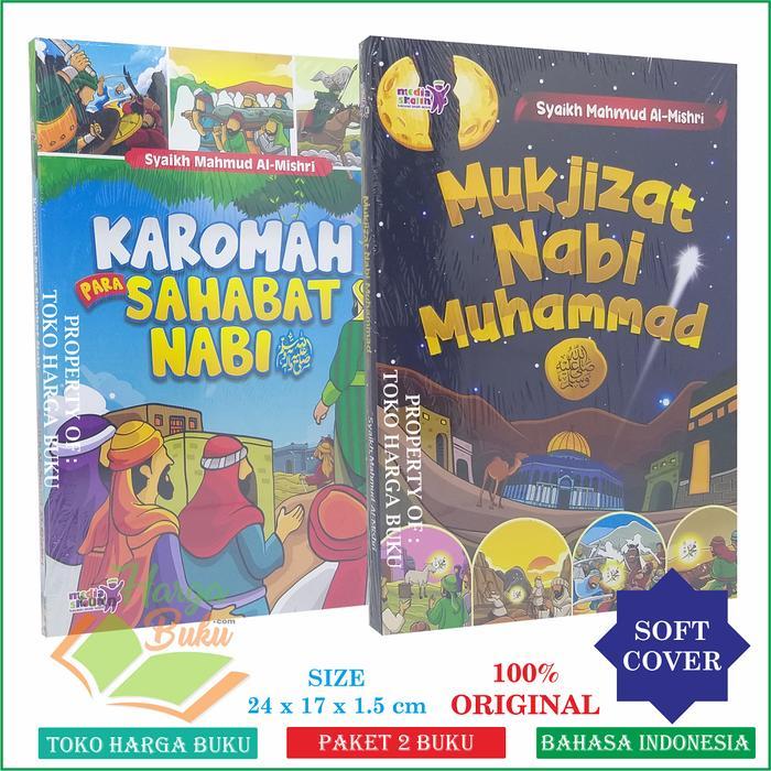 Buku Mukjizat Nabi Paket 2 Buku Kisah Mukjizat Nabi Muhammad dan Karomah Para Sahabat Mukjizat Nabi 