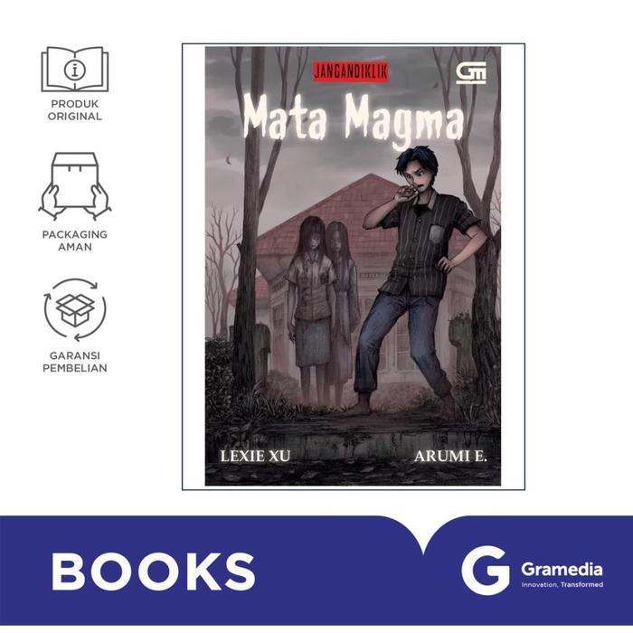 Novel Jangan Diklik#7: Mata Magma ( Lexie Xu Dan Arumi E. )