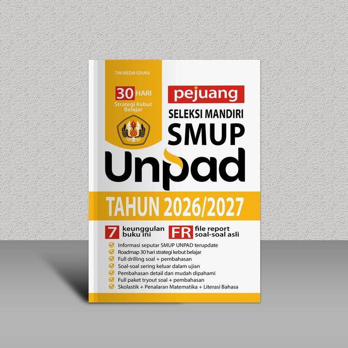 Buku Ujian Mandiri SMUP UNPAD 2026 - Full Soal dan pembahasan