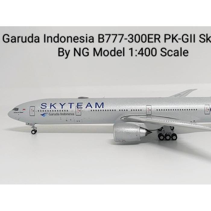 Garuda Indonesia B777-300ER PK-GII Skyteam By NG Model 1:400 Scale