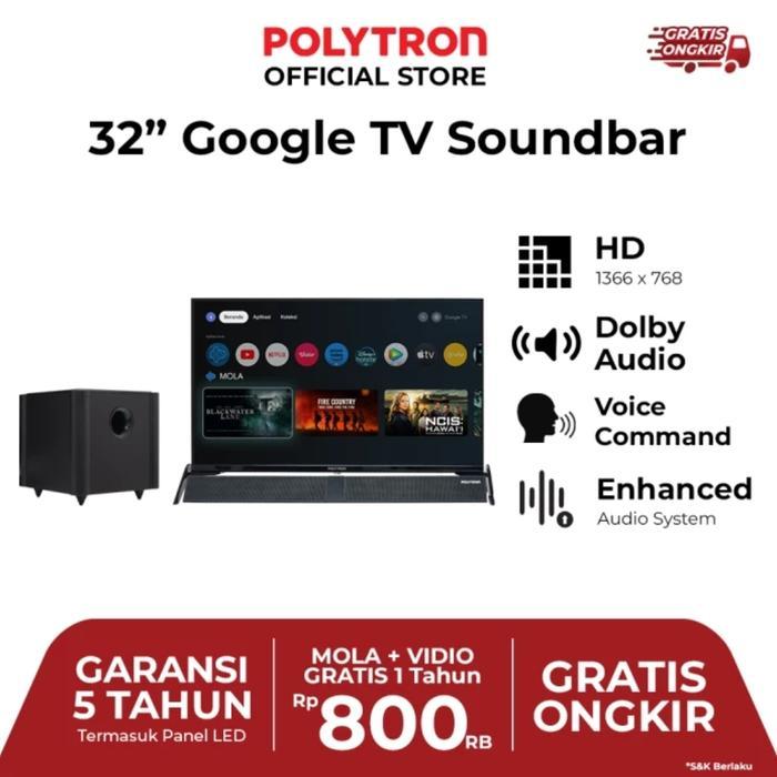 GOOGLE TV 32 INCH POLYTRON SOUND BAR/GOOGLE TV POLYTRON 32 INCH SOUND BAR GARANSI RESMI 5 TAHUN