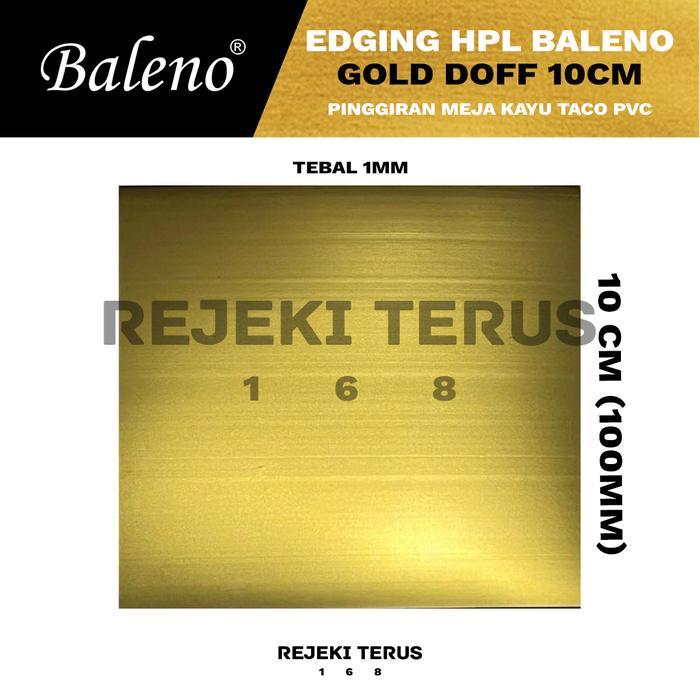 Edging Hpl Baleno Emas Matte Gold Doff Pinggiran Meja Kayu Pvc - 100M