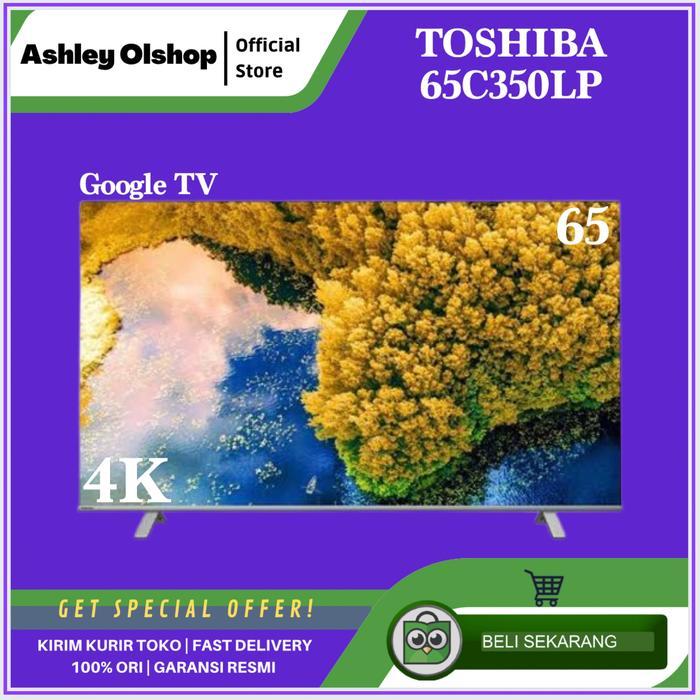 TV 65 Inch Toshiba 65C350LP 4K HDR Toshiba 65C350 Google TV [RESMI]