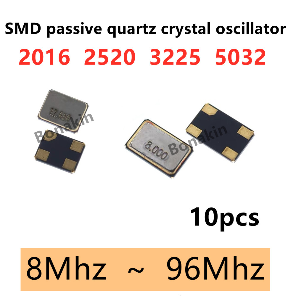 10PCS 4P 2016 2520 3225 5032 SMD passive quartz crystal oscillator 8Mhz 10Mhz 12Mhz 16Mhz 20Mhz