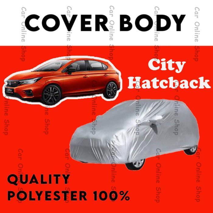 Cover Body Honda City Hatchback Sarung Mobil Selimut Bungkus Selimut
