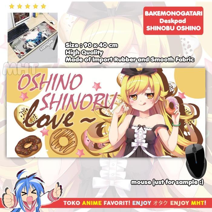 Mousepad Anime Gaming - Deskpad - Bakemonogatari : Oshino Shinobu