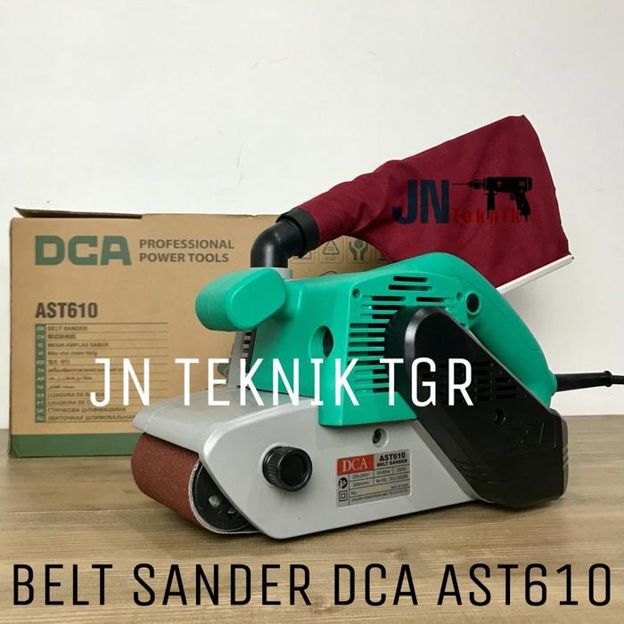 Ada Stok MESIN AMPLAS BELT SANDER DCA AST610 / BELT SANDER AST610 DCA AST 610
