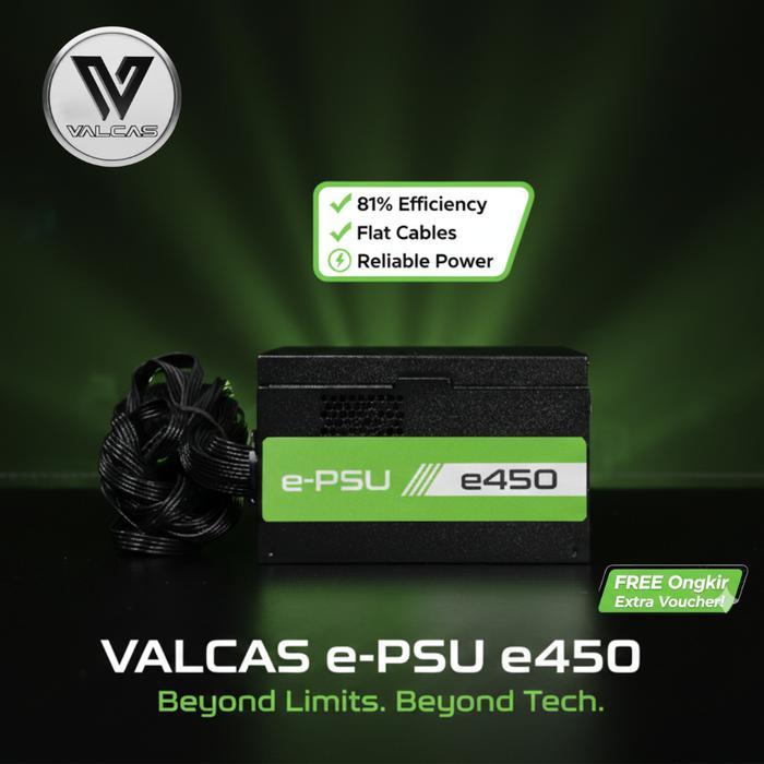 READY PSU VALCAS e450 Real Power 450 Watt - Garansi Resmi - Power Supply PC - Power Supply 80%